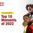 Top 10 Moments of 2022