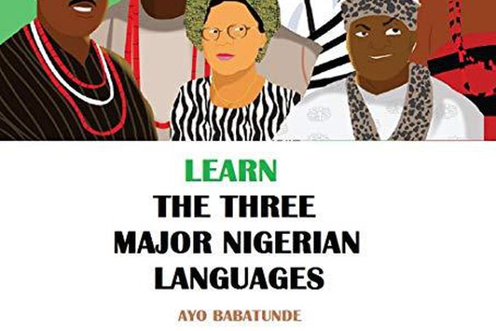 Why Nigeria needs to prioritise mother tongue languages [Ayo Babatunde]
