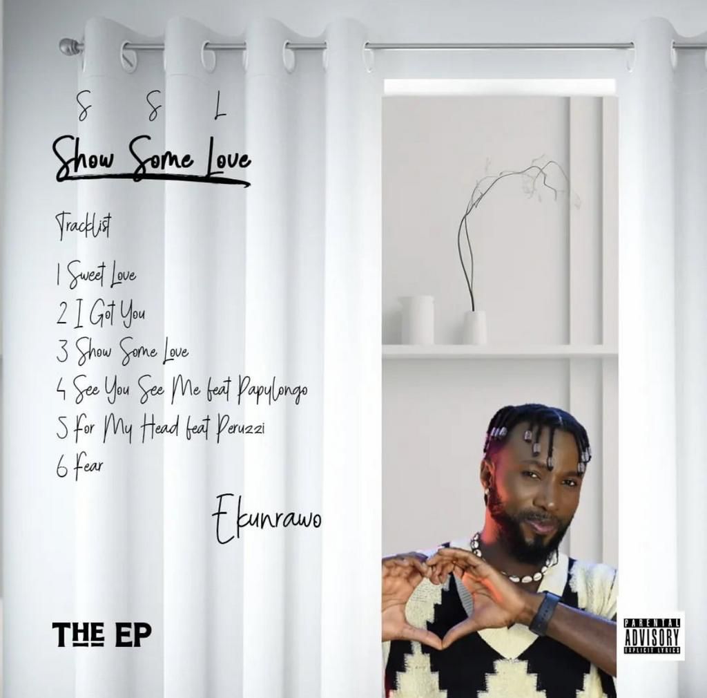 Ekunrawo release a new EP debut, 'Show Some Love' for 2023