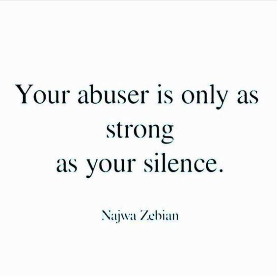 Never ever be ashamed of your stor  Speak up, shame them and break the silence [Pinterest]