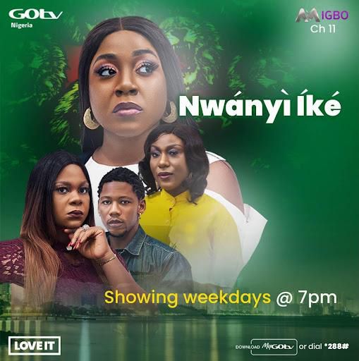 Dala Dala, Nwaanyi Ike, Rishante, this week on GOtv