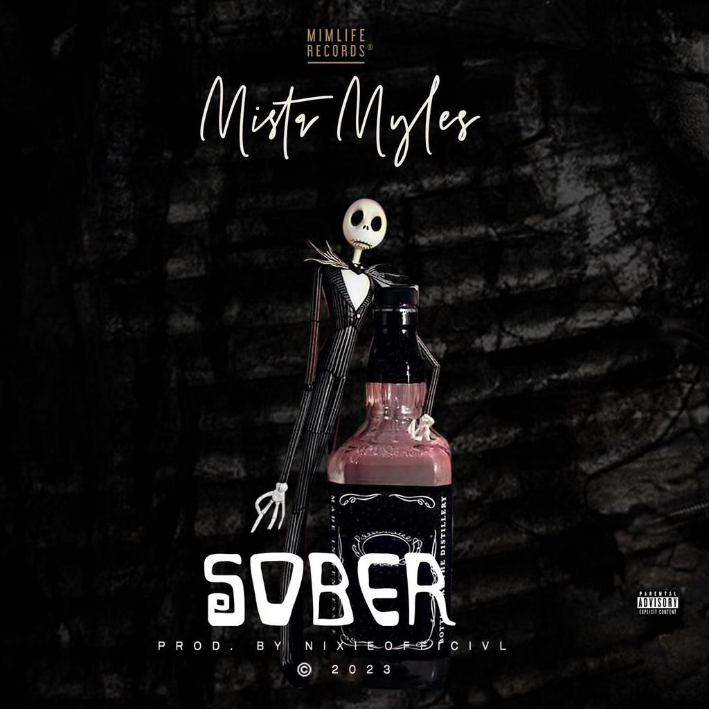 Mista Myles - 'Sober'