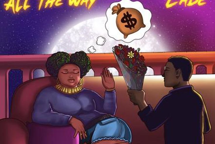 Lade - 'All The Way'