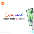 Xiaomi launches Redmi Note 12 series in Nigeria inspiring users to "Live Vivid"