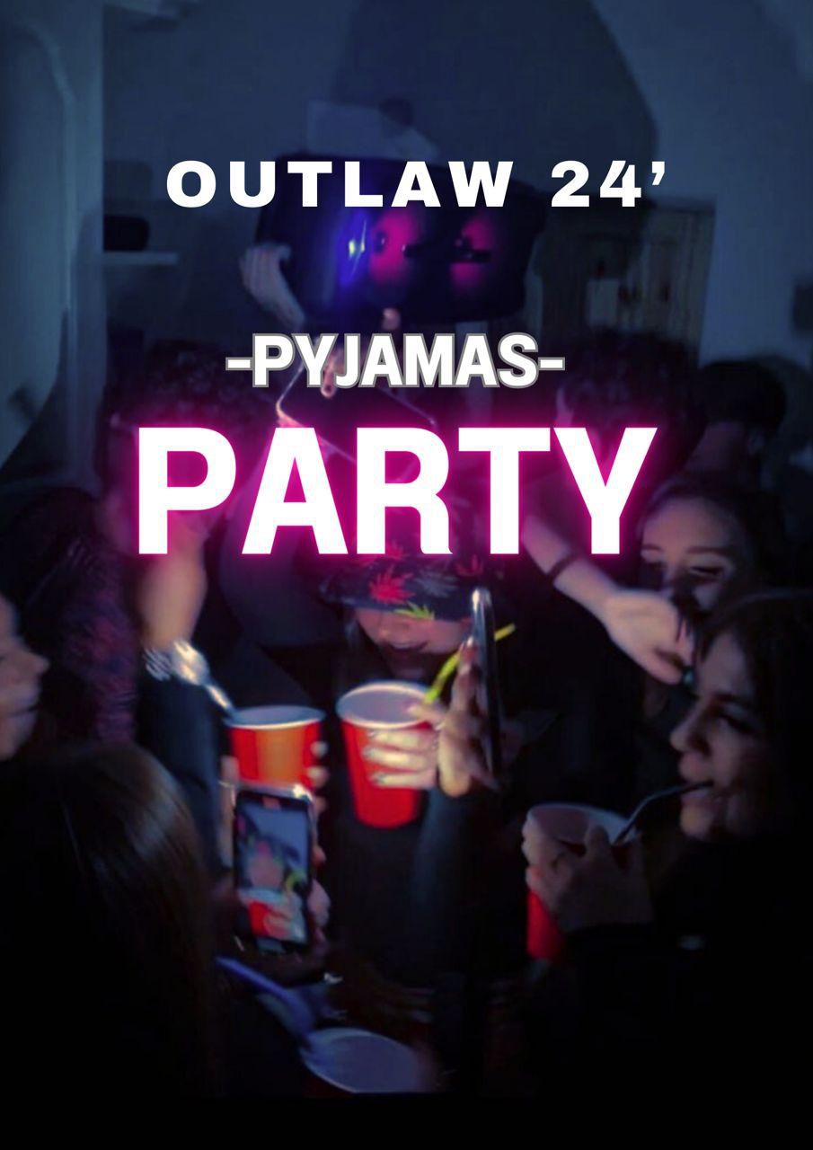 Outlaws pyjamas party