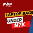 Get these 5 high-quality laptop bags for less than ₦7000