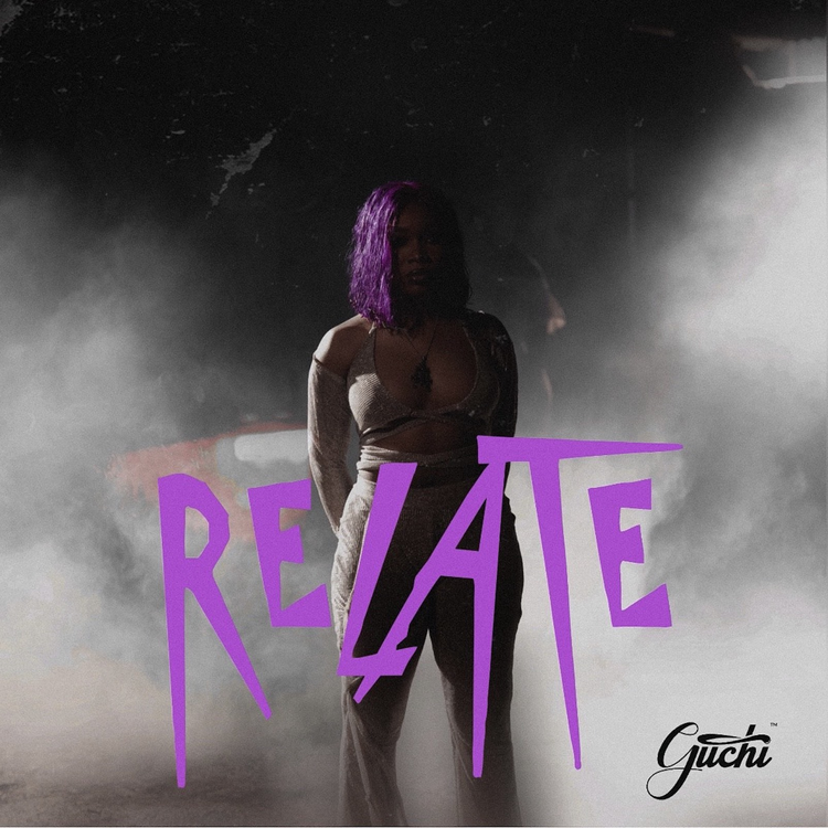 Guchi - 'Relate'