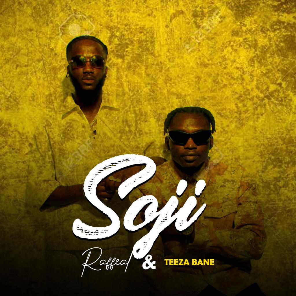 Raffeal & Teeza Bane collaborate on new single 'Soji'