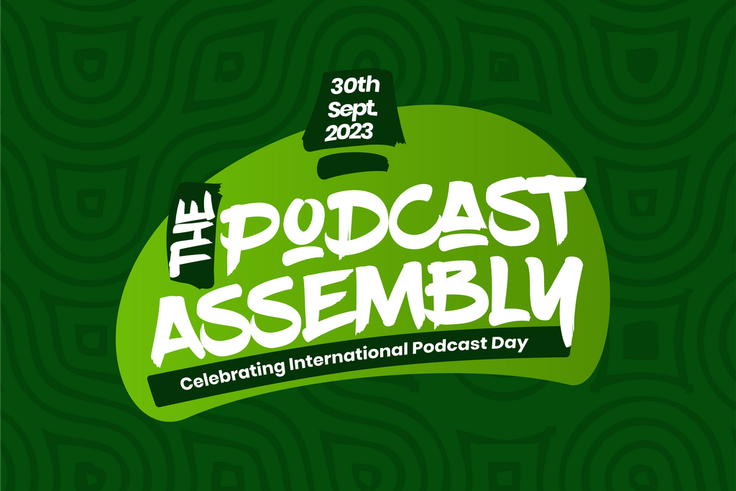 The Podcast Assembly by NaijaPodHub