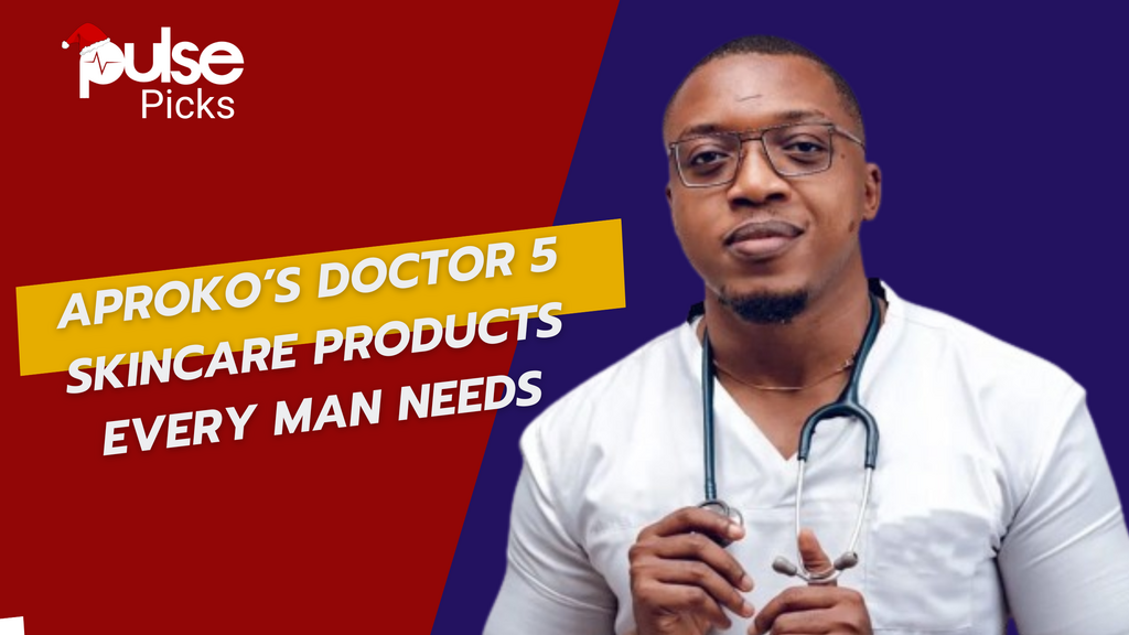 Men need skincare too! 5 products every man needs for glowing skin - Aproko Doctor
