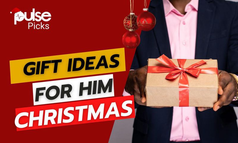 Christmas gift ideas for him this season
