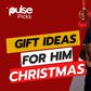 Christmas gift ideas for him this season