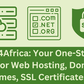 Web4Africa Your One-Stop Shop for Web Hosting, Domain Names, SSL Certificates