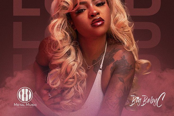 Big Baby C solidifies her position as one of Nigeria's most promising talent with 'LOAD’