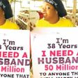 The TikToker was seen in a viral video holding a placard with an inscription that said she was ready to offer her prospective husband 50 million naira.