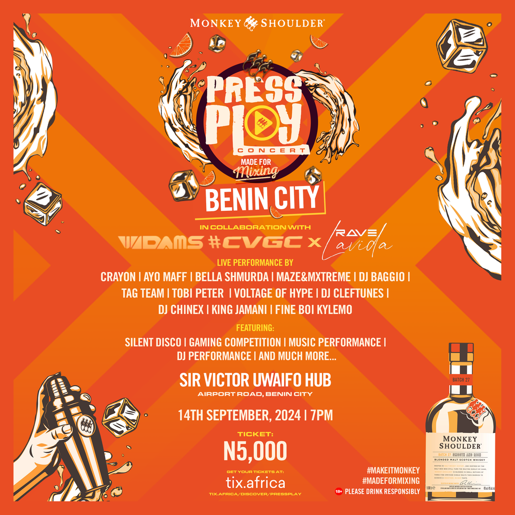 Get Ready, Benin City! Monkey Shoulder Press Play is coming your way!