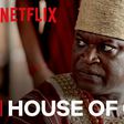 ‘House of Ga’a’ tops Netflix Nigeria chart.