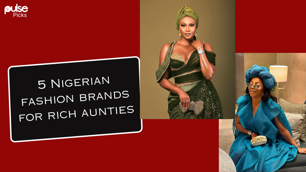 Nigerian brands for rich aunties