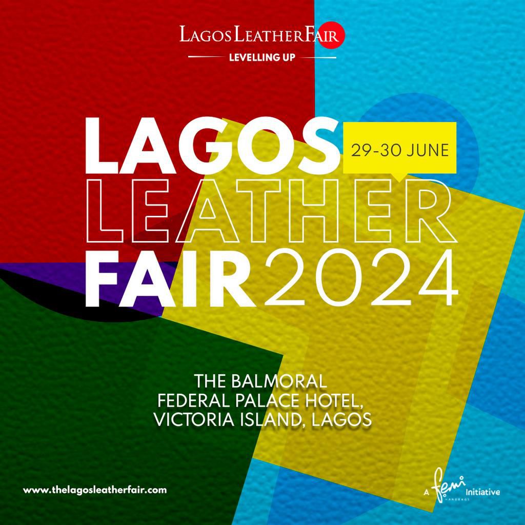 Lagos Leather Fair (LLF) to elevate African Leather Ecosystem with annual event