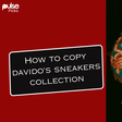Davido's sneaker collection