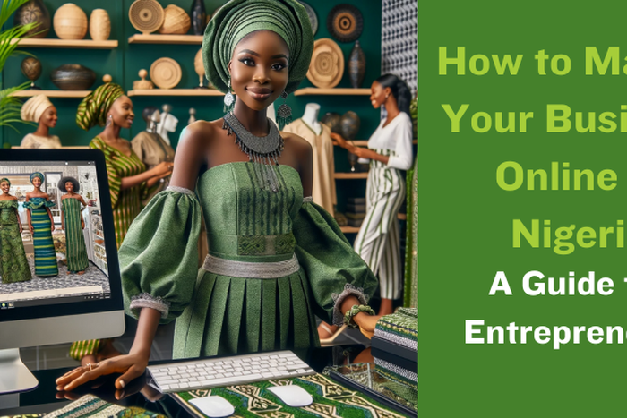 How to Market Your Business Online in Nigeria: A guide for entrepreneurs