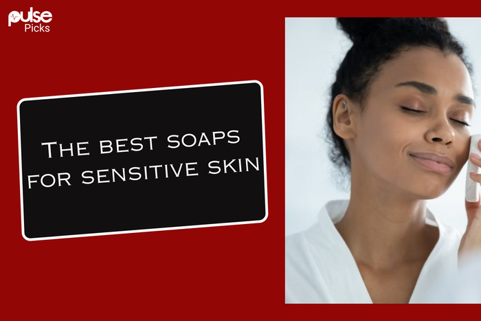 Best soaps for sensitive skin