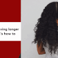 How to have longer hair [ibienemagazine]