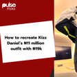 How to recreate Kizz Daniel's outfits [Instagram]