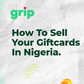 Platforms like Grip have become reliable sources for turning unused gift cards into cash.