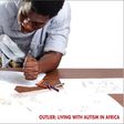 Outlier Living with autism in Africa is a film bridging the awareness and acceptance gap