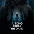 A song from the dark