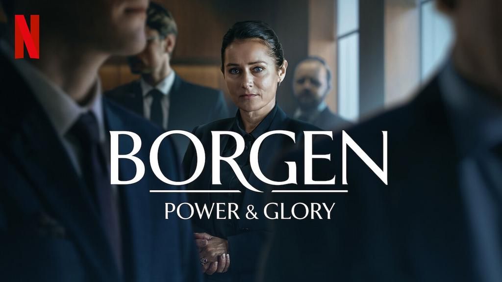 Poster for Netflix series 'Borgen - Power & Glory'