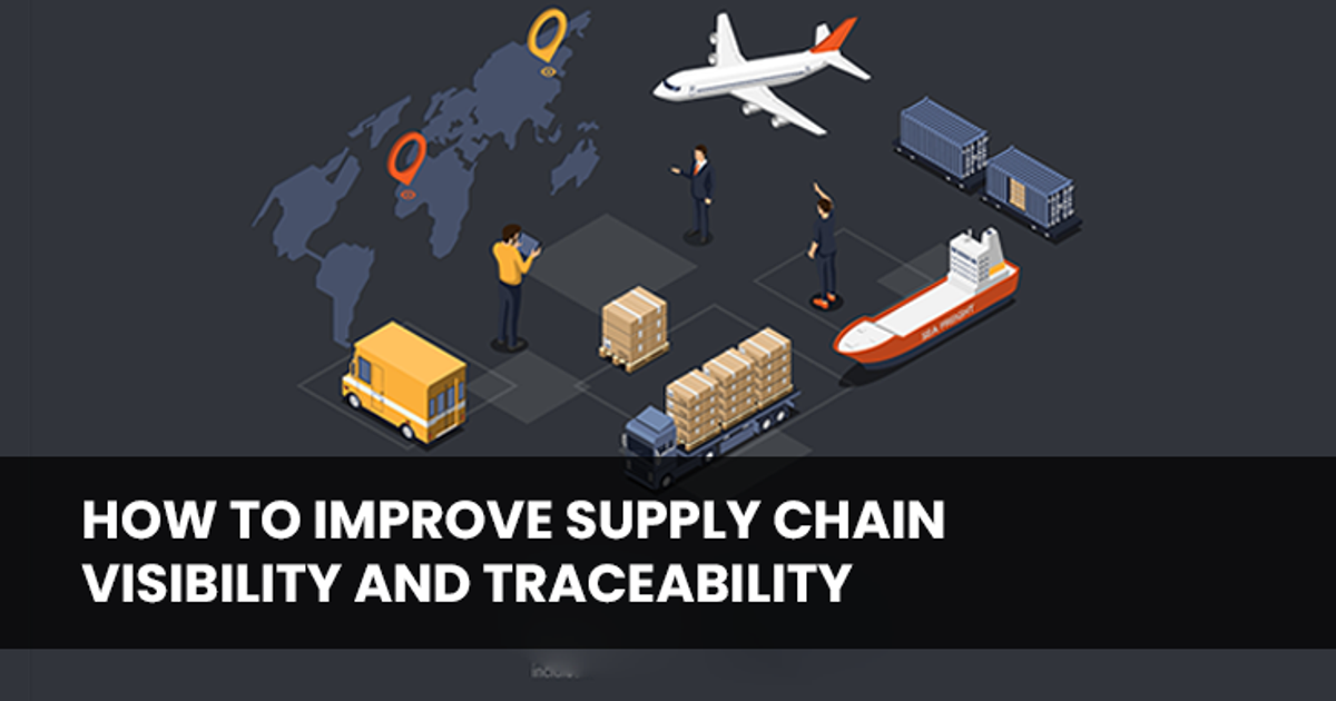 How to improve supply chain visibility and traceability | Pulse Nigeria