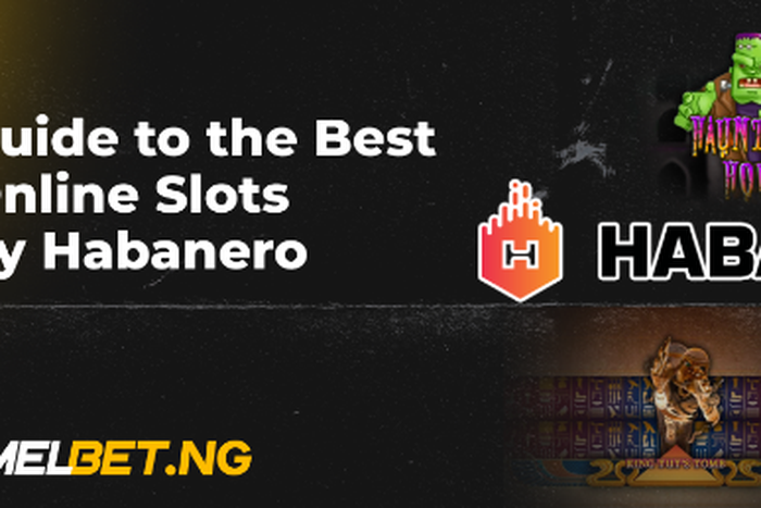 Guide to the best online Slots by Habanero