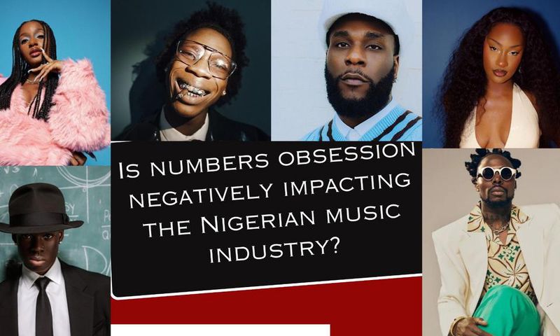 Is numbers obsession negatively impacting the Nigerian music industry?