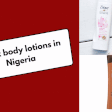 5 best body lotions in Nigeria