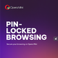 Opera Mini launches locked mode for PIN-protected browsing
