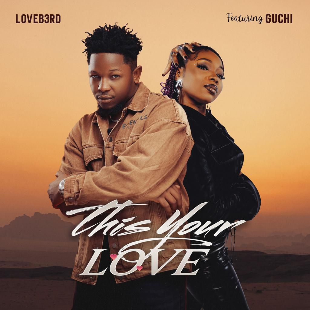 Loveb3rd, Guchi redefine emotional authenticity on 'This Your Love'