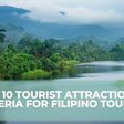 Top 10 tourist attractions in Nigeria for Filipino tourists