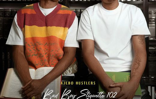 Ajebo Hustlers returns to class for 'Bad Boy Etiquette 102'