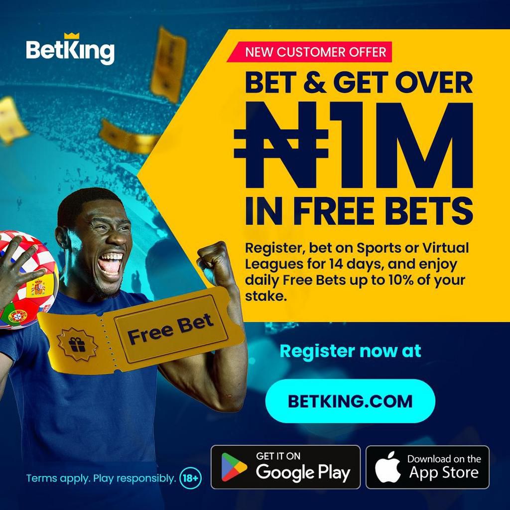 BetKing's Euro 2024 campaign offers up to ₦1m new customer offer, special odds boosts