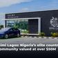 Isimi Lagos: Nigeria’s elite country home community valued at over $50m