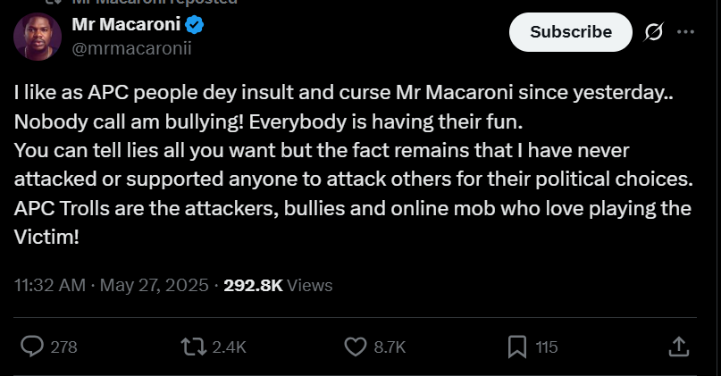 I'm not Yoruba enough because I don’t support APC? - Mr Macaroni fires at 'APC people'