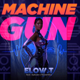 Elow.T drops highly anticipated summer hit 'Machine Gun' featuring Novemba & Xplode