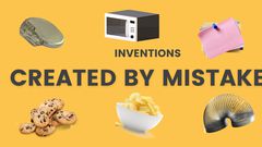 These were invented by mistake [DiversifiedSpace]