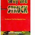 Why We Struck: Reviewing the book that tells us about Nigeria's first coup d'etat