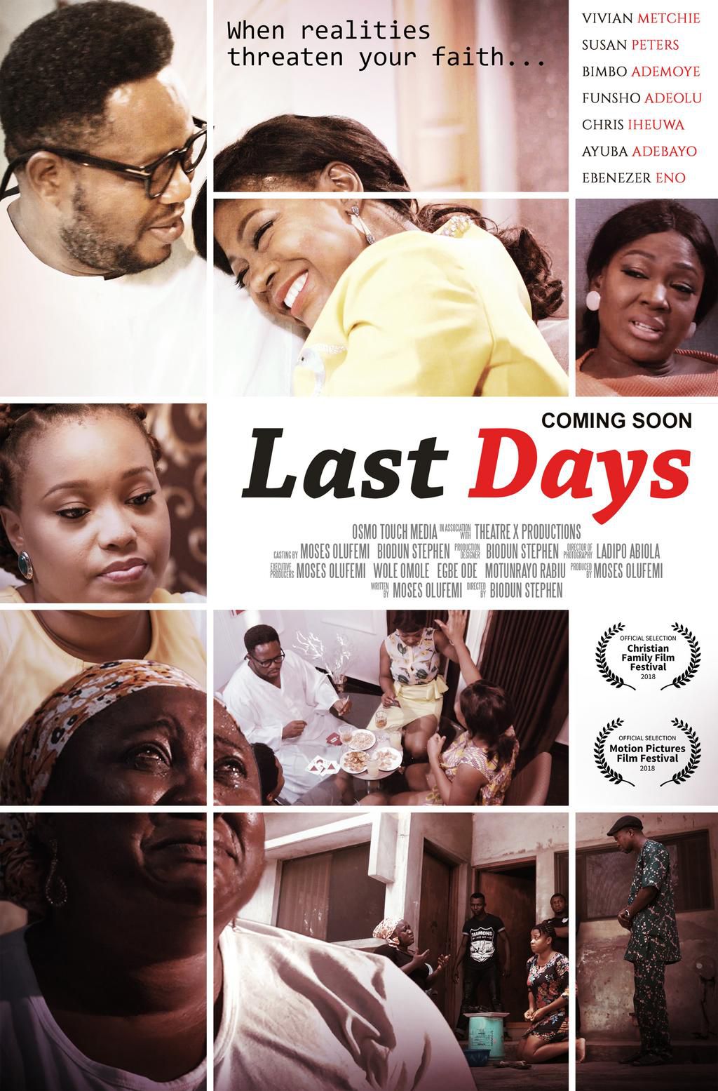 See trailer of Moses Olufemi's movie "Last Days"