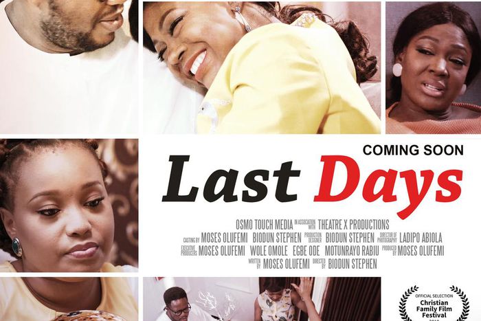 See trailer of Moses Olufemi's movie "Last Days"