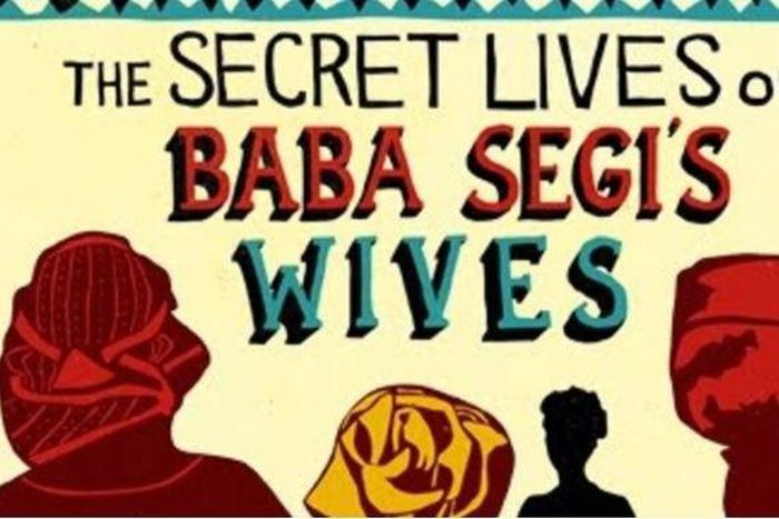 Lola Soneyin's “The Secret Lives Of Baba Segi’s Wives” to hit London theatre
