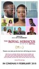 Romantic comedy from EbonyLife Films in 2018, "The Royal Hibiscus Hotel"